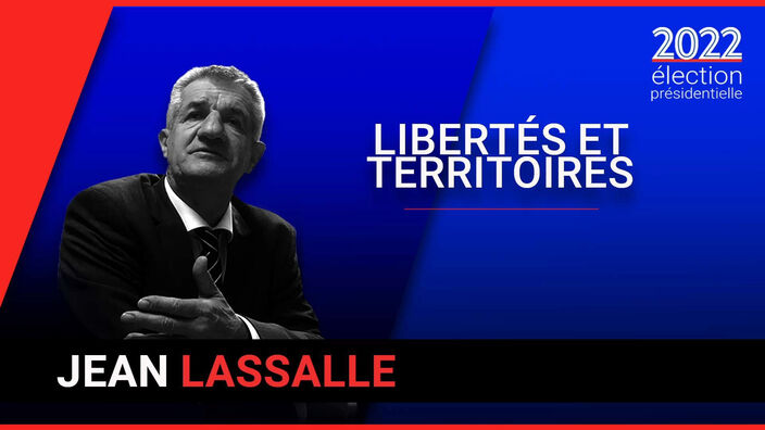 Présidentielle 2022 : le portrait de Jean Lassalle