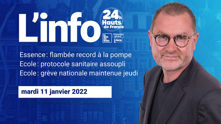 Le JT des Hauts-de-France du mardi 11 janvier 2022