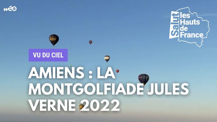 Les Hauts-de-France vus du ciel : la montgolfiade Jules Vernes