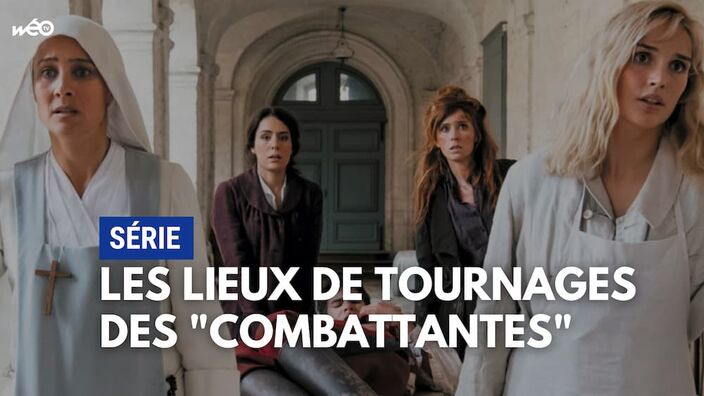 "Les Combattantes" : où a été tournée la série de TF1 ? 