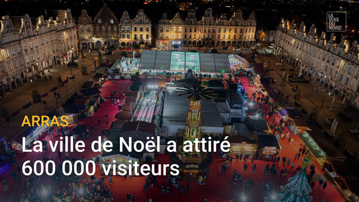 Arras : la ville de Noël a attiré 600 000 visiteurs