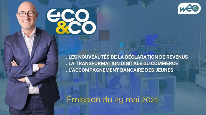 Eco & Co, le magazine économique des Hauts-de-France du 29 mai 2021
