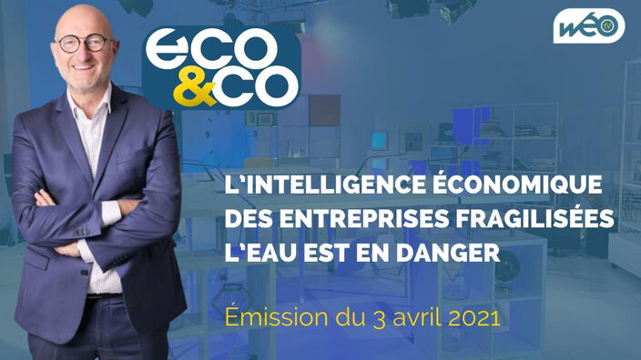 Eco & Co, le magazine de l'éco en Hauts-de-France du samedi 3 avril 2021