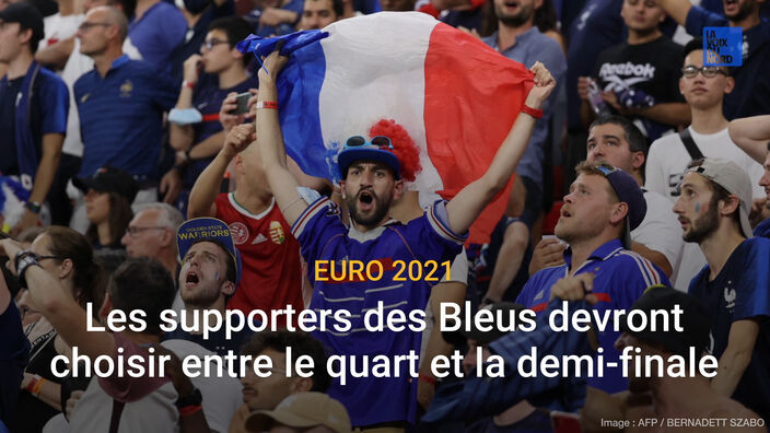 Euro 2021 : les supporters des Bleus devront choisir entre le quart de finale et la demi-finale