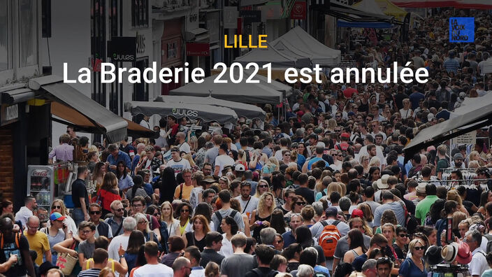 La Braderie de Lille 2021 est annulée