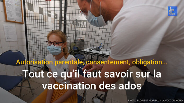 Autorisation parentale, consentement, obligation... tout ce qu’il faut savoir sur la vaccination des ados