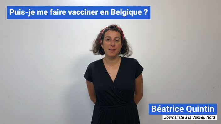 Pass sanitaire : puis-je me faire vacciner en Belgique si je ne trouve pas de rendez-vous en France?