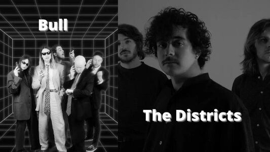 The Districts + Bull à l'Aéronef