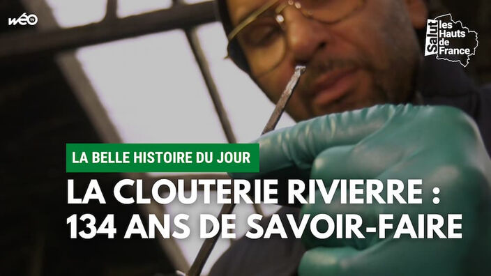 La belle histoire du jour : des clous made in Hauts-de-France à Creil