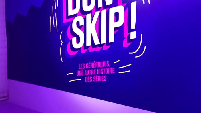 Séries Mania 2023 : Visite de l'expo « Don’t skip »